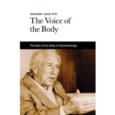 Lightning Source Inc The Voice of the Body | Alexander Lowen egyéb könyv