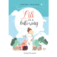  Lili és a bátorság gyermek- és ifjúsági könyv