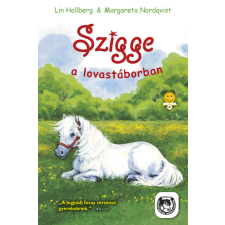 Lin Hallberg, Margareta Nordqvist - Szigge a lovastáborban gyermek- és ifjúsági könyv