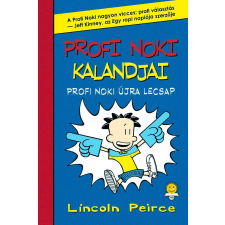 Lincoln Peirce PEIRCE, LINCOLN - PROFI NOKI NEM KISPÁLYÁS gyermek- és ifjúsági könyv