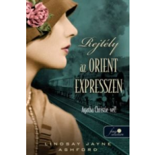 Lindsay Jayne Ashford Rejtély az Orient Expresszen irodalom