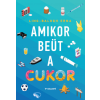 Ling-Balogh Erna - Amikor beüt a cukor