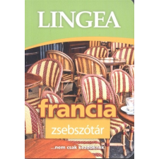 Lingea francia zsebszótár /...nem csak kezdőknek nyelvkönyv, szótár