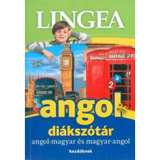 Lingea Kft. - ANGOL DIÁKSZÓTÁR - ANGOL-MAGYAR ÉS MAGYAR-ANGOL - KEZDÕKNEK nyelvkönyv, szótár