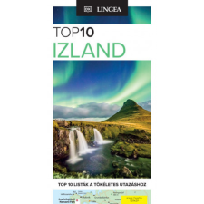 Lingea Kft. Izland - TOP10 - Térkép melléklettel utazás
