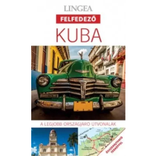 Lingea Kft. Kuba - A legjobb országjáró útvonalak irodalom