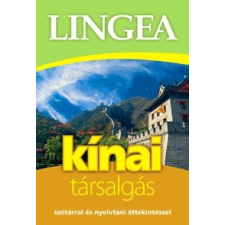Lingea Kft. Lingea kínai társalgás - Szótárral és nyelvtani áttekintéssel nyelvkönyv, szótár