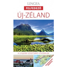Lingea Kft. Új-Zéland - A legjobb országjáró útvonalak irodalom