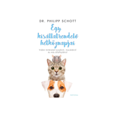 LÍRA KÖNYV ZRT. Dr. Philipp Schott - Egy kisállatrendelő hétköznapjai - Vidám történetek kutyákról, macskákról és más állatfajtákról ismeretterjesztés