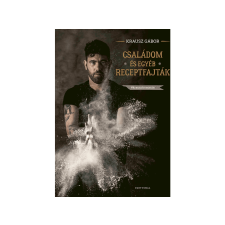 LÍRA KÖNYV ZRT. Krausz Gábor - Családom és egyéb receptfajták #krausztronomia gasztronómia