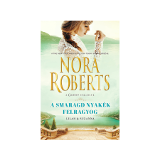 LÍRA KÖNYV ZRT. Nora Roberts - A smaragd nyakék felragyog nyaklánc