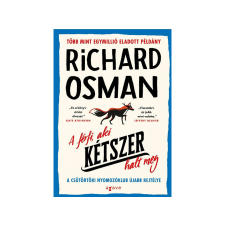 LÍRA KÖNYV ZRT. Richard Osman - A férfi, aki kétszer halt meg regény
