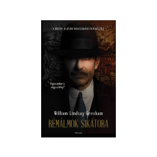 LÍRA KÖNYV ZRT. William Lindsay Gresham - Rémálmok sikátora regény