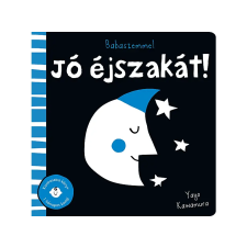 LÍRA KÖNYV ZRT. Yayo Kawamura - Babaszemmel Jó éjszakát! gyermek- és ifjúsági könyv