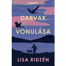 Lisa Ridzén - Darvak vonulása regény
