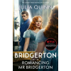 Little, Brown Book Group Bridgerton: Romancing Mr Bridgerton | Julia Quinn