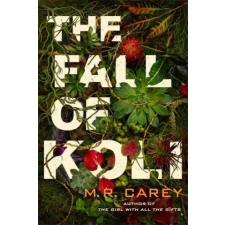 Little, Brown Book Group Fall of Koli | M R CAREY egyéb könyv