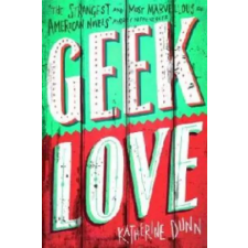 Little, Brown Book Group Geek Love | Katherine Dunn egyéb könyv