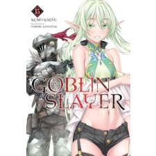 Little, Brown Book Group Goblin Slayer, Vol. 15 (light novel) | Kumo Kagyu egyéb könyv