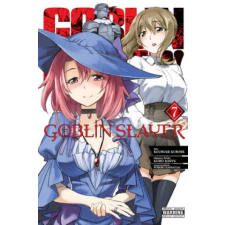 Little, Brown Book Group Goblin Slayer, Vol. 7 | KAGYU KUMO egyéb könyv