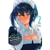 Little, Brown Book Group Maid I Hired Recently Is Mysterious, Vol. 2 | Wakame Konbu
