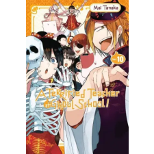 Little, Brown Book Group Terrified Teacher at Ghoul School!, Vol. 10 | Mai Tanaka egyéb könyv