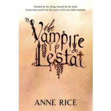Little, Brown Book Group Vampire Lestat | Anne Rice egyéb könyv