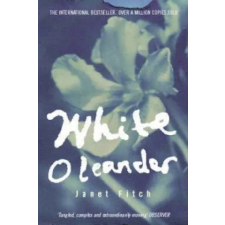 Little, Brown Book Group White Oleander | Janet Fitch egyéb könyv