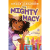 Little, Brown Books for Young Readers The Mighty Macy | Kitt Thomas