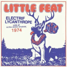  Little Feat - Electrif Lycanthrope - Live 1974 (180 Gr 12") 2LP egyéb zene