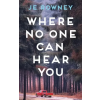 Little Fox Publishing Where No One Can Hear You (Könyv)