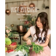  Little Viet Kitchen – Thuy Diem Pham idegen nyelvű könyv