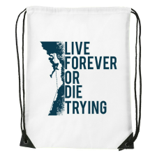 Live forever - Sport táska fehér tornazsák