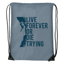 Live forever - Sport táska szürke tornazsák