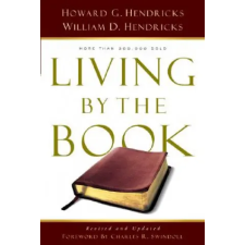  Living by the Book – Dr William Hendricks (Puha kötésű) idegen nyelvű könyv