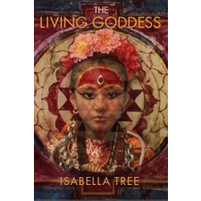  Living Goddess – Isabella Tree idegen nyelvű könyv