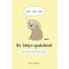 Liz Climo - Apa, apa, apa gyermek- és ifjúsági könyv