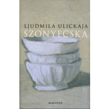 Ljudmila Ulickaja SZONYECSKA regény