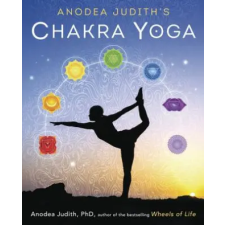 Llewellyn Publications,U.S. Anodea Judith's Chakra Yoga | Anodea Judith egyéb könyv