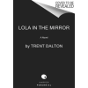 Lola in the Mirror (Könyv)