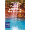 Lonely Planet Cancún Cozumel Yucatan útikönyv Lonely Planet 2023 Cancun útikönyv angol