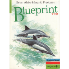 Longman Blueprint Two SB. LM-0043 - Brian Abbs; Ingrid Freebairn antikvárium - használt könyv
