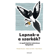 Lopnak-e a szarkák? – és egyéb képtelen tudományos fejtegetések regény