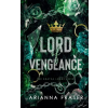  Lord of Vengeance - The Bratva Lords Series – Arianna Fraser ()
