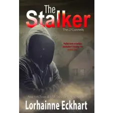 Lorhainne Eckhart (magánkiadás) The Stalker egyéb e-könyv