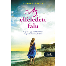 Lorna Cook - Az elfeledett falu egyéb könyv