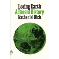  Losing Earth – Nathaniel Rich idegen nyelvű könyv