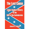  Lost Cause – Edward Alfred Pollard