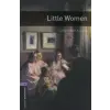 Louisa May Alcott OXFORD BOOKWORMS LIBRARY 4. - LITTLE WOMEN - AUDIO CD PACK