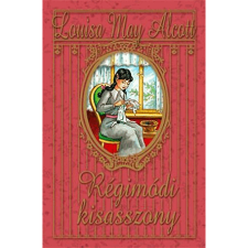 Louisa May Alcott Régimódi kisasszony (BK24-32651) gyermek- és ifjúsági könyv
